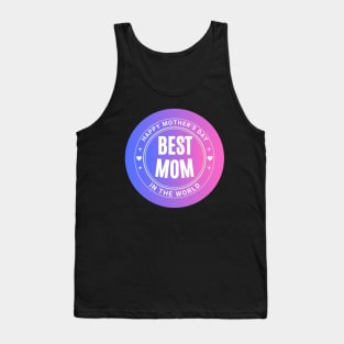 Best Mom in the world Mothers Day 2024 Tank Top